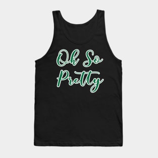 AKA Shirts - Oh So Pretty - AKA Paraphernalia Tank Top